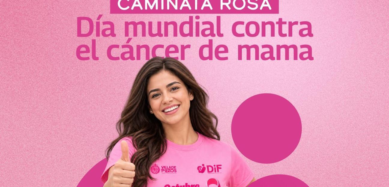 VILLA DE POZOS SE VISTE DE ROSA PARA PROMOVER LA LUCHA CONTRA EL CÁNCER DE MAMA